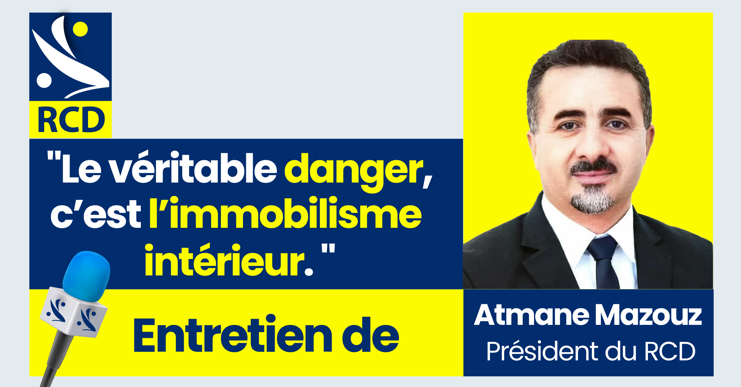Entretien avec Atmane Mazouz , président du RCD