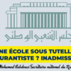 Une école sous tutelle obscurantiste ? Inadmissible !