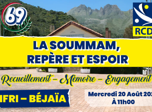 69 -ème anniversaire du Congrès de la Soummam : la Soummam, repère et espoir