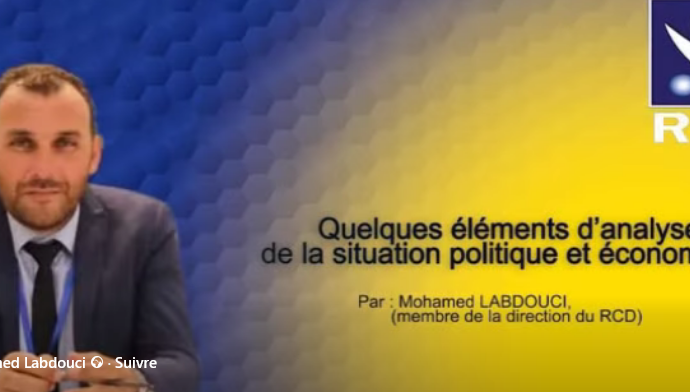 Mohamed Labdouci, secrétaire national du RCD, apporte quelques éléments d&rsquo;analyse sur la situation générale du pays